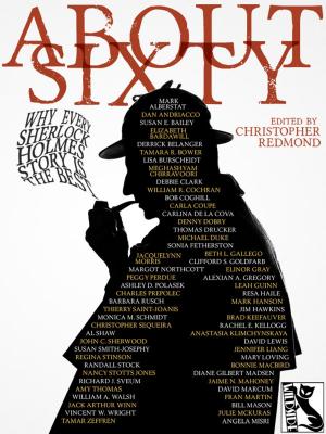 Cover of the book ABOUT SIXTY: Why Every Sherlock Holmes Story is the Best by Darrell Schweitzer, Adrian Cole, Paul Dale Anderson