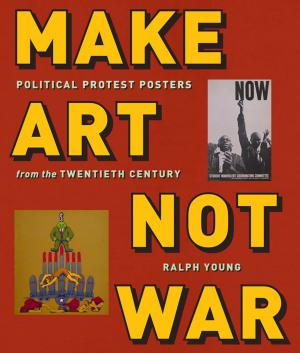 Cover of the book Make Art Not War by Khalil Gibran