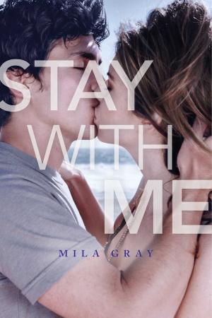 Cover of the book Stay with Me by Francine Pascal