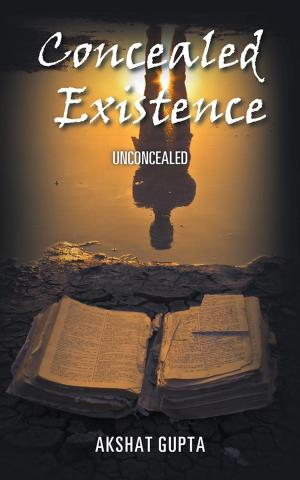 Cover of the book Concealed Existence by Saranya Francis