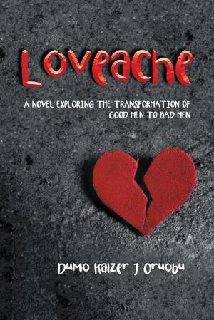 Cover of the book Loveache by Amelikeh C. E. N.