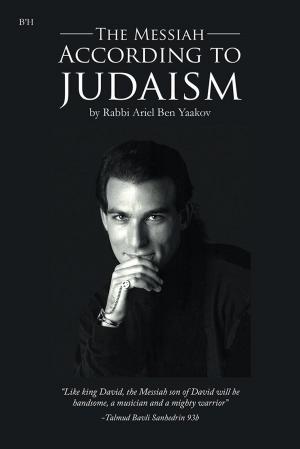 Cover of the book The Messiah According to Judaism by Ghassan Samaha