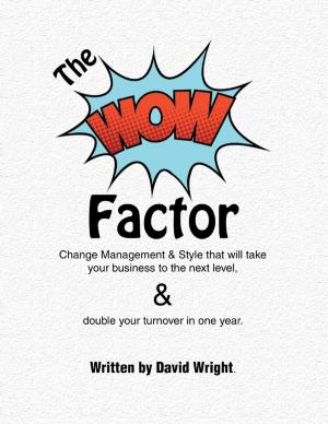 Cover of the book The Wow Factor by Michael R. Gardner