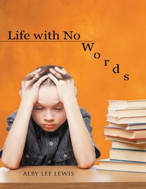 Cover of the book Life With No Words by David Burrill, Kevin Green