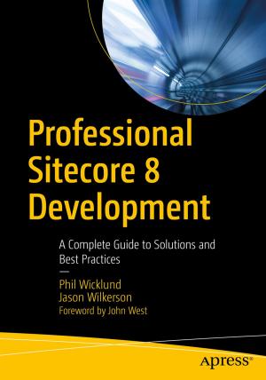 Cover of the book Professional Sitecore 8 Development by Navin Kumar Manaswi