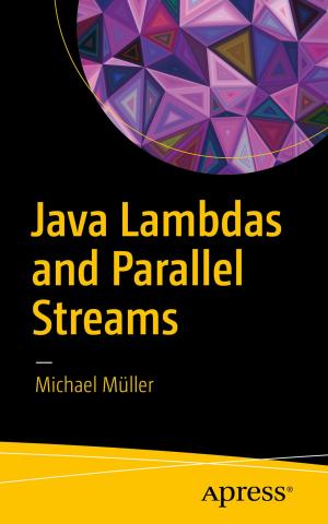 Cover of the book Java Lambdas and Parallel Streams by Mario E. Moreira