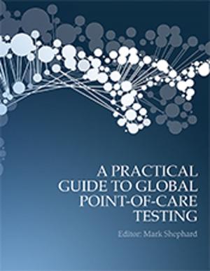 Cover of the book A Practical Guide to Global Point-of-Care Testing by Michelle Gleeson