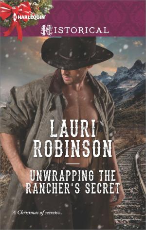 Cover of the book Unwrapping the Rancher's Secret by Vicki Essex