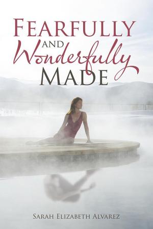 Cover of the book Fearfully and Wonderfully Made by MARSHELL WORTHAM, HARMON