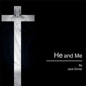 Cover of the book He and Me by Michael Williams