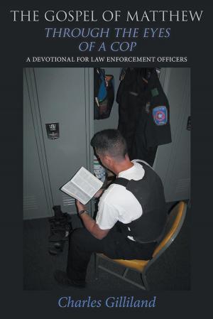 Cover of the book The Gospel of Matthew Through the Eyes of a Cop by Mike Adams