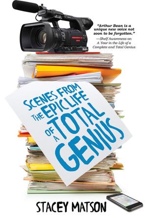 bigCover of the book Scenes from the Epic Life of a Total Genius by 