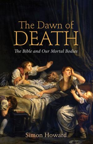 Cover of the book The Dawn of Death by Deborah J. Haynes