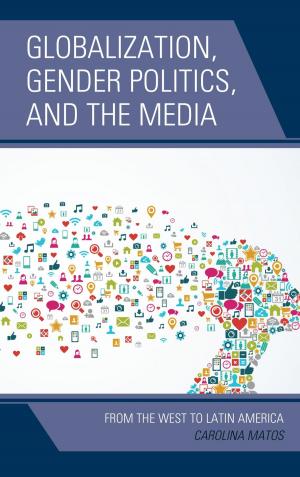Book cover of Globalization, Gender Politics, and the Media