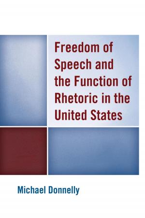 Cover of the book Freedom of Speech and the Function of Rhetoric in the United States by Nicholas Corder