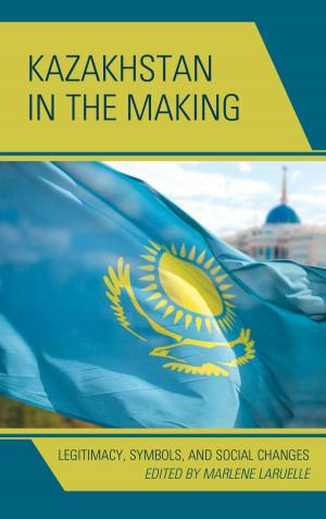 Book cover of Kazakhstan in the Making