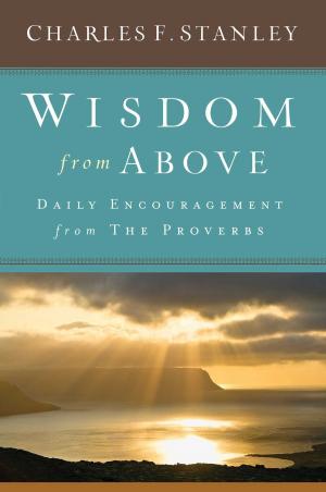 Cover of the book Wisdom from Above by Jay Sekulow