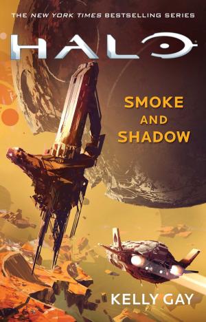 Cover of the book HALO: Smoke and Shadow by Stephanie Haefner