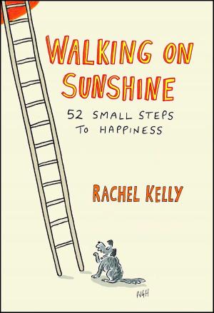 Cover of the book Walking on Sunshine by Enrica Orecchia Traduce Steve Pavlina