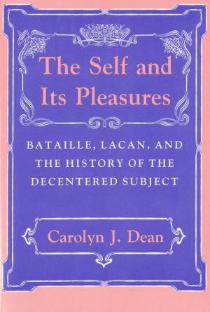 Cover of the book The Self and Its Pleasures by Mott T. Greene