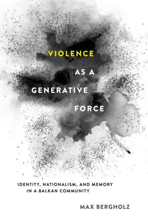 Cover of the book Violence as a Generative Force by Lee Ann Fujii
