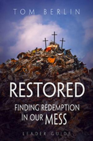 Cover of the book Restored Leader Guide by Deb DeArmond, Ron DeArmond