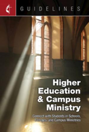 Cover of the book Guidelines Higher Education & Campus Ministry by General Commission on Religion and Race
