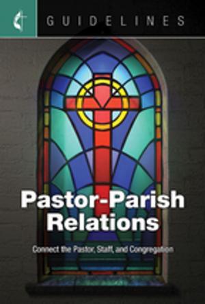 Cover of the book Guidelines Pastor-Parish Relations by Cokesbury