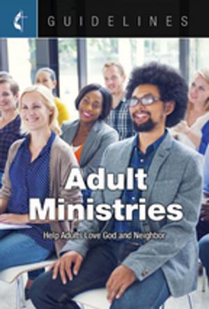 Cover of the book Guidelines Adult Ministries by Cokesbury