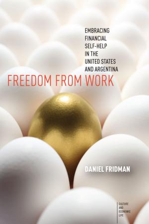 Cover of the book Freedom from Work by Matt Grossmann