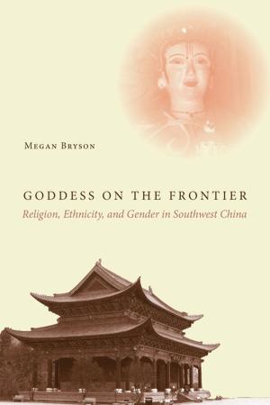 Cover of the book Goddess on the Frontier by Paul Goldstein