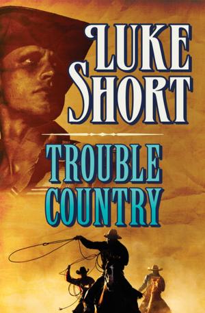 Book cover of Trouble Country
