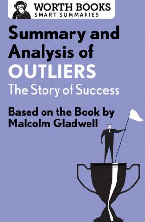 Cover of Summary and Analysis of Outliers: The Story of Success