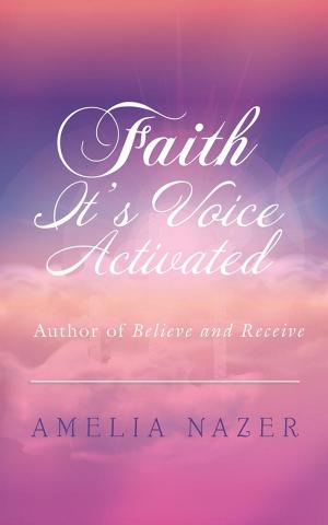 Cover of the book Faith—It’S Voice Activated by M. Jane Thomas