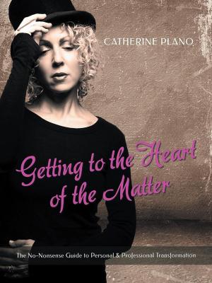 Cover of the book Getting to the Heart of the Matter by Monique Murphy