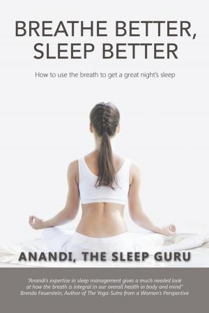 Cover of the book Breathe Better, Sleep Better by Michelle Manning-Kogler
