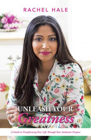 Cover of the book Unleash Your Greatness by Jen Barlow