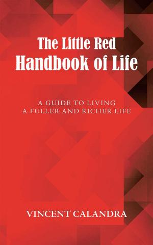 Cover of the book The Little Red Handbook of Life by Sherree A. Felstead