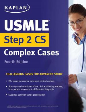 Cover of the book USMLE Step 2 CS Complex Cases by Kaplan Nursing