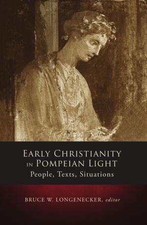 Cover of the book Early Christianity in Pompeian Light by Norris J. Chumley
