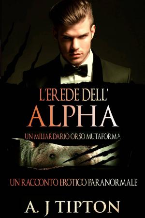 Cover of the book L'Erede dell'Alpha by Shannon K. Butcher, Kathy Lyons, Terri L. Austin, Anna Argent