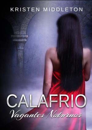 Book cover of Calafrio - Vagantes Noturnos