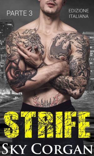 Cover of the book Strife (Parte 3) by Katrina Kahler