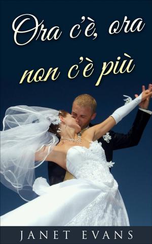 Cover of the book Ora c'è, ora non c'è più by Salvatore Di Sante