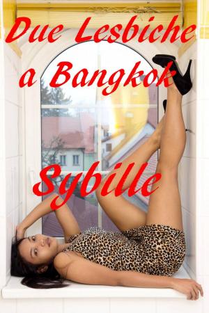bigCover of the book Due lesbiche a Bangkok by 