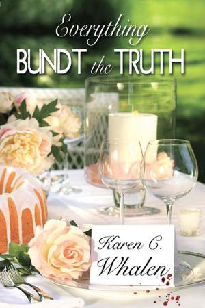 Cover of the book Everything Bundt the Truth by Joan Foley Baier