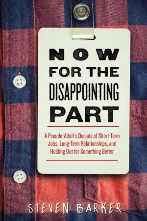 Cover of the book Now for the Disappointing Part by Bob Welch