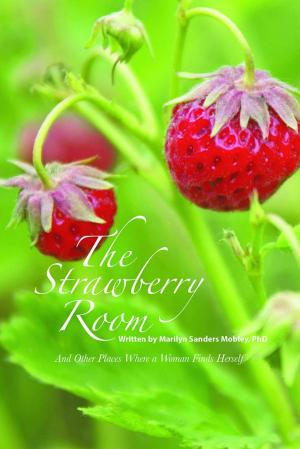 Cover of the book The Strawberry Room-- by Kevin Turnbaugh