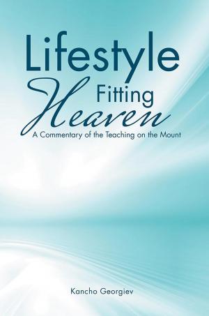 Cover of the book Lifestyle Fitting Heaven by Jeanette Vermilya