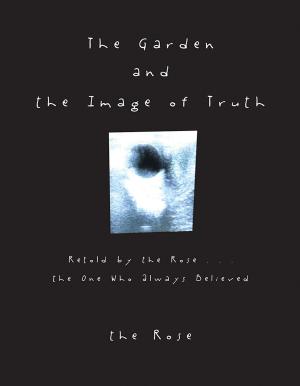Cover of the book The Garden and the Image of Truth by James Maloney